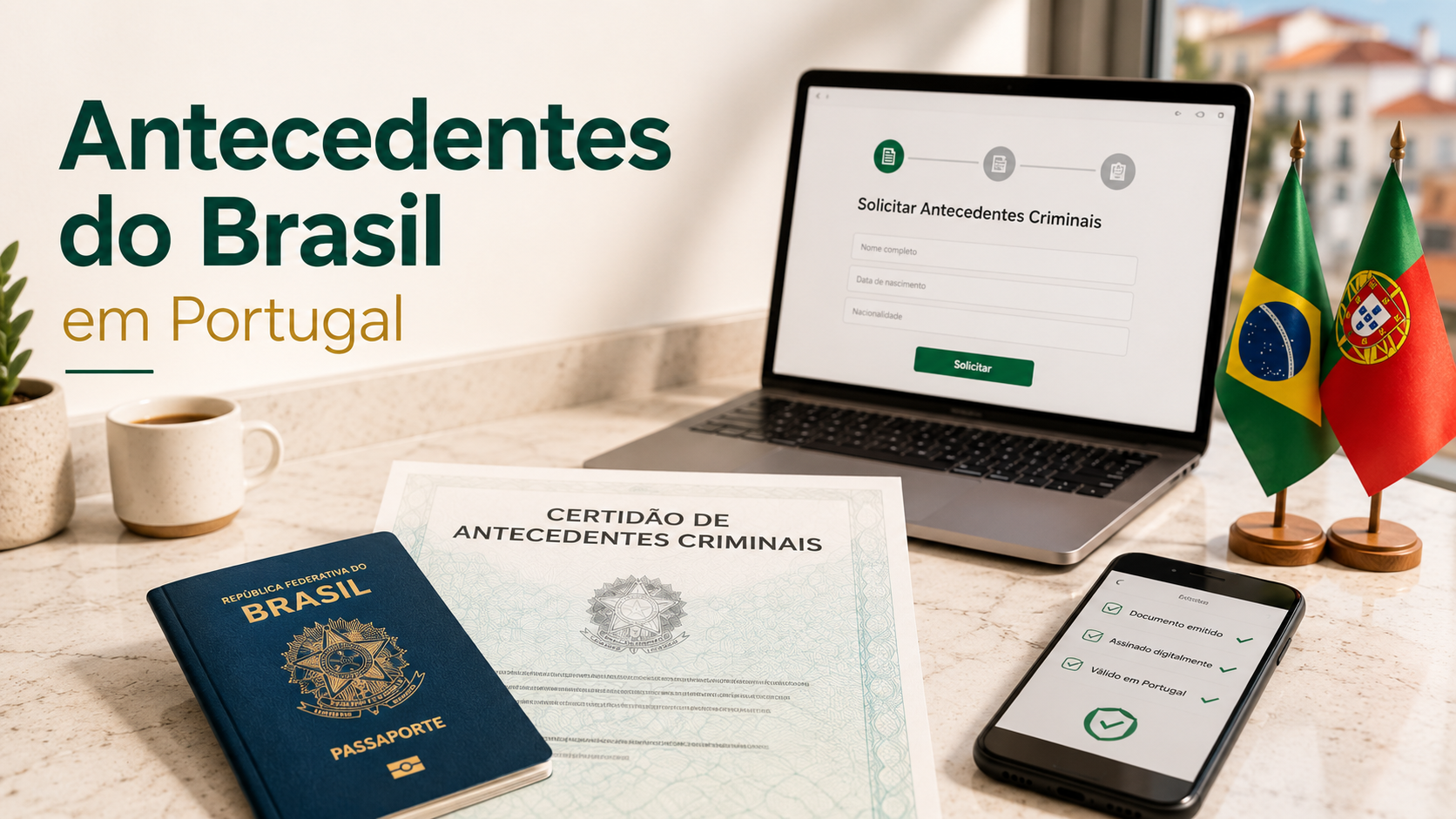Antecedentes criminais do Brasil em Portugal: como tirar online em 2026